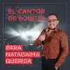 El Cantor de Bogotá - PARA NATAGAIMA QUERIDA - Single